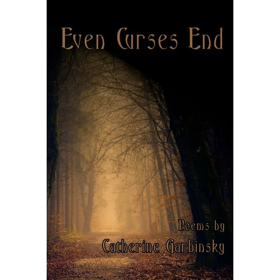 Even Curses End, (Paperback)