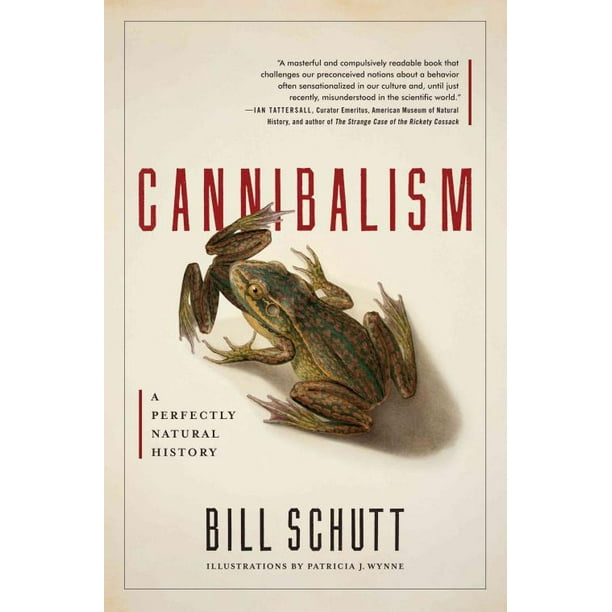 Cannibalisme, Bill Schutt Couverture Rigide
