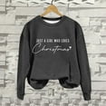 thumbnail image 4 of Baqcunre Sweaters For Women Just A Girl Who Loves Christmas Sweatshirt Xmas Sweater For Women Crewneck Pullover Tops Funny Christmas Shirt Gifts Crewneck Sweatshirts Womens Fall Tops Grey S, 4 of 4