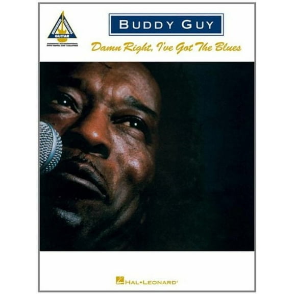 Guitar Recorded Versions: Buddy Guy - Damn Right, I've Got the Blues (Paperback)