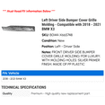 thumbnail image 2 of Left Driver Side Bumper Cover Grille Molding - Compatible with 2018 - 2021 BMW X3 2019 2020, 2 of 2