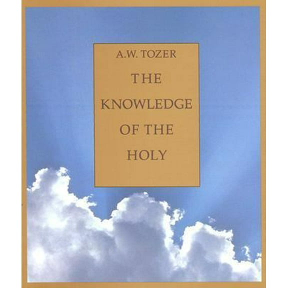 Pre-Owned The Knowledge of the Holy (Hardcover) 0060698659 9780060698652