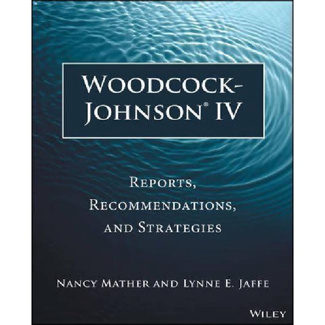 Woodcock-Johnson IV: Rapports, Recommandations et Stratégies