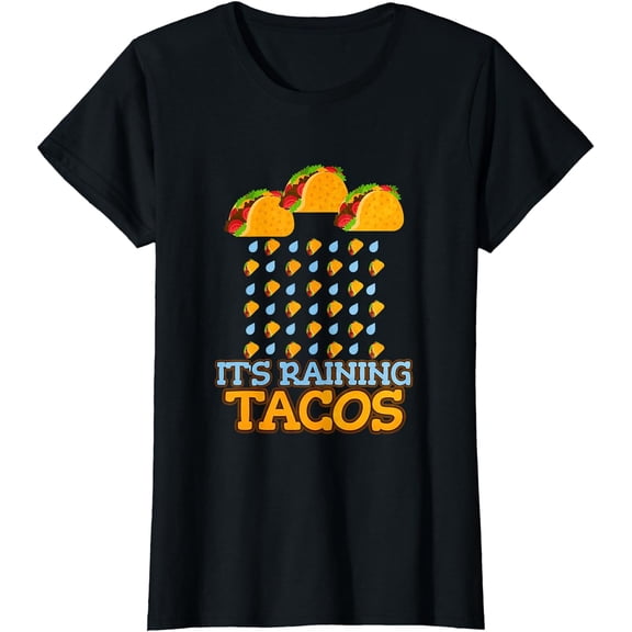Its Raining Tacos T-Shirt