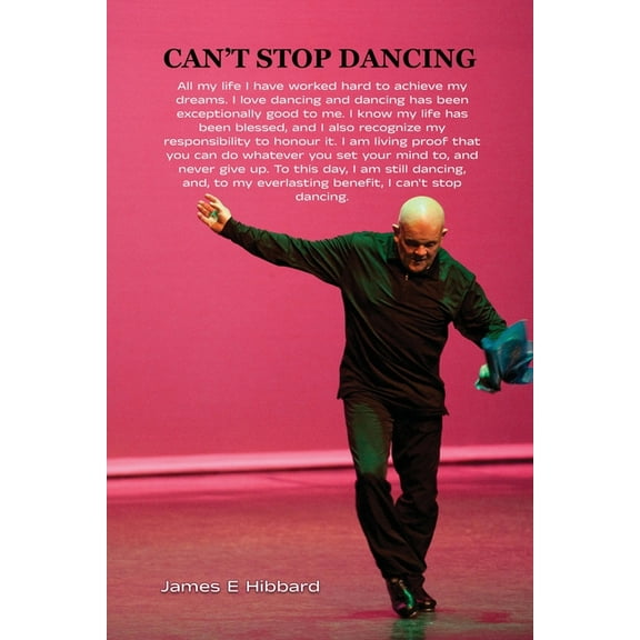 Can't Stop Dancing, (Paperback)