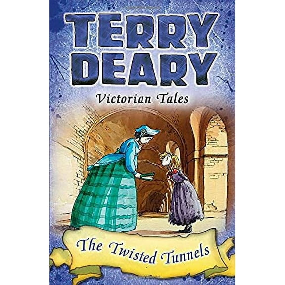 Victorian Tales: The Twisted Tunnels