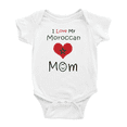 thumbnail image 1 of I Love My Moroccan Mom Cute Baby Bodysuit, 1 of 5