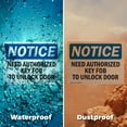 thumbnail image 6 of (2 Pack) Need Authorized Key Fob To Unlock Door OSHA Notice Sign 10 Inch X 7 Inch Plastic Sign, Weather Resistant, UV Protected for Workplace, Business, and Construction Site, Made in, 6 of 8