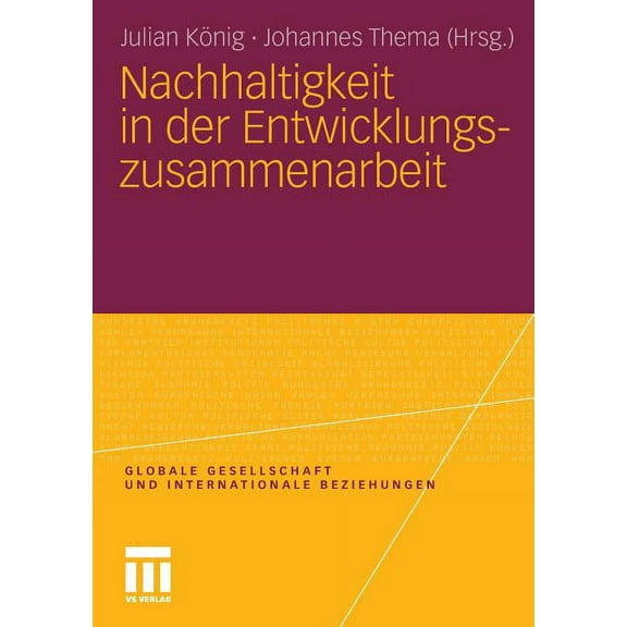 Globale Gesellschaft Und Internationale Nachhaltigkeit in Der Entwicklungszusammenarbeit, (Paperback)