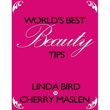 World's best beauty tips - eBook (Best Health And Beauty Tips)