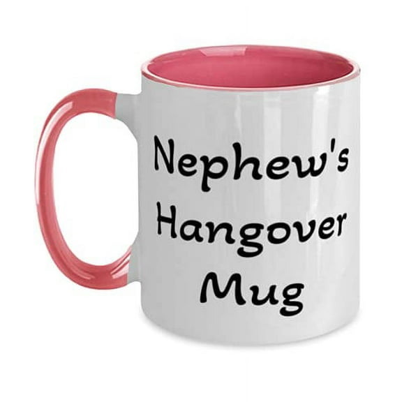 Funny Nephew Two Tone 11oz Mug, Nephew's Hangover Mug, s For Uncle, Present From, Cup For Nephew