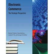 Electronic Commerce, Second Edition: The Strategic Perspective, (Paperback)