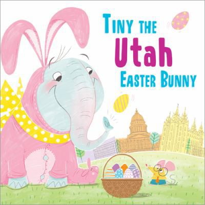 Pre-Owned Tiny the Utah Easter Bunny, 9781492659716, 1492659711, Hardcover,