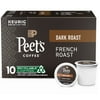 Peet,S Coffee, Dark Roast K-Cup Pods For Keurig Brewers - French Roast 10 Count (1 Box Of 10 K-Cup Pods)