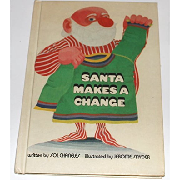 Pre-Owned Santa Makes a Change. (Hardcover) 081930428X 9780819304285