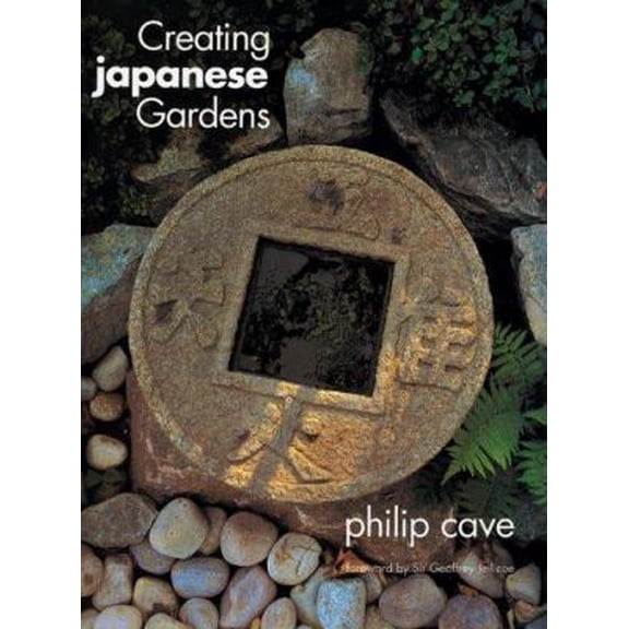 Pre-Owned Creating Japanese Gardens (Hardcover) 080481838X 9780804818384