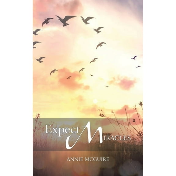Expect Miracles (Hardcover)