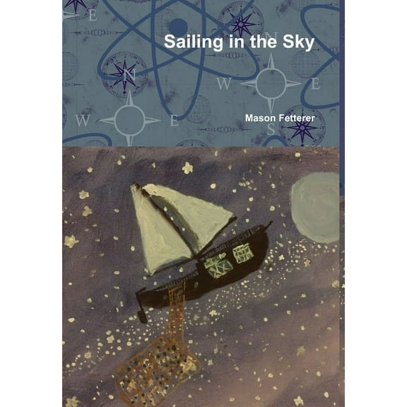 Sailing in the Sky, (Hardcover)