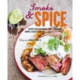 thumbnail image 2 of Pre-Owned Smoke and Spice: Recipes for Seasonings, Rubs, Marinades, Brines, Glazes & Butters (Hardcover) 1788792068 9781788792066, 2 of 2