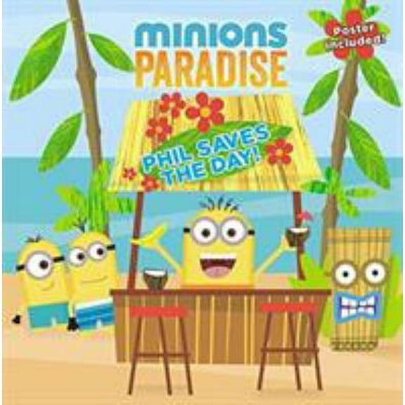 Pre-Owned Minions Paradise: Phil Saves the Day! [With Poster] (Paperback) 0316392960 9780316392969