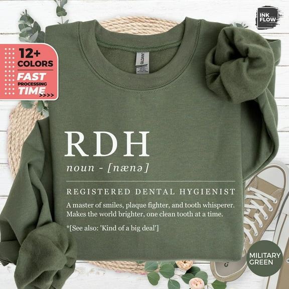 RDH Definition Sweatshirt, Registered Dental Hygienist Hoodie, RDH Sweater, Dental Squad Top Gift, Medical Profession Sweatshirt TSHIRT All Size S-5XL