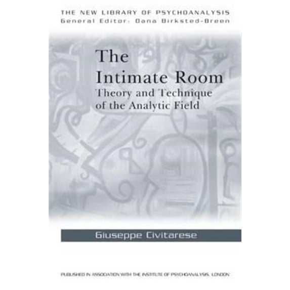 Pre-Owned New Library of Psychoanalysis The Intimate Room, (Paperback)
