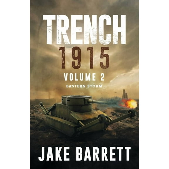 Trench 1915: Eastern Storm, (Paperback)