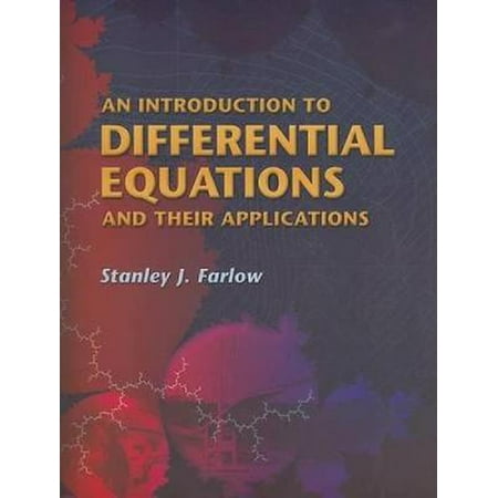 An Introduction to Differential Equations and Their Applications