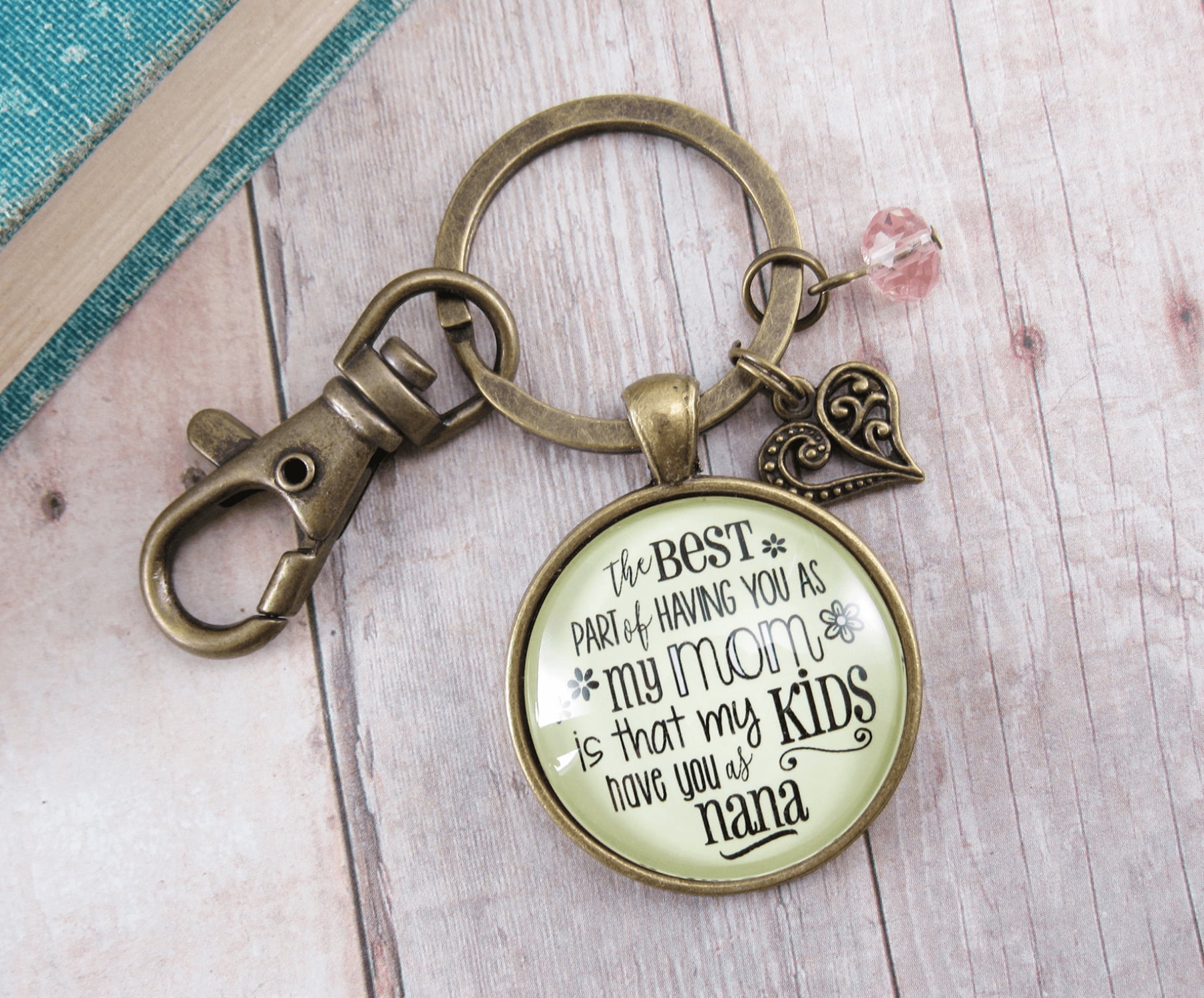 Nana Keychain Gutsy Goodness Bronze Metal Best Part You as Mom Kids Grandma Adult Female Jewelry Gift Daughter