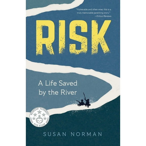 Risk: A Life Saved by the River, (Paperback)