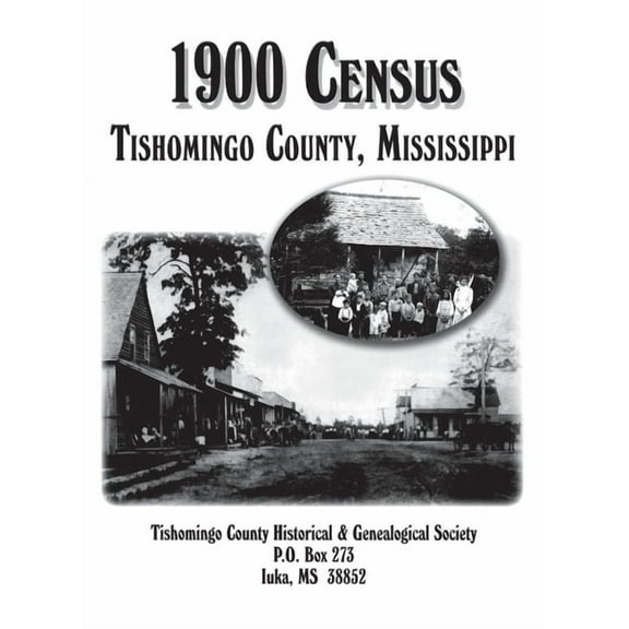 Tishomingo Co, MS 1900 Census, (Hardcover)