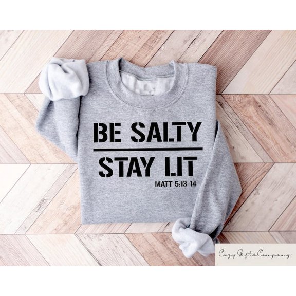 Be Salty Stay Lit T-shirt, Retro Christian Sweatshirt, Bible Verse Shirt, Faith-Based Apparel, Religious Women Gift