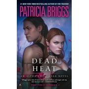 PATRICIA BRIGGS Alpha and Omega: Dead Heat (Paperback)