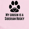 thumbnail image 2 of CafePress - My Cousin Is A Siberian Husky Body Suit - Baby Light Bodysuit, Size Newborn - 24 Months, 2 of 4