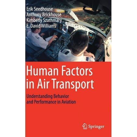 UPC: 9783030138479 | Human Factors in Air Transport: Understanding Behavior and Performance in Aviation – Seedhouse  Erik