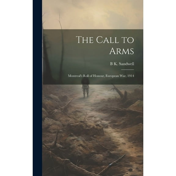 The Call to Arms (Hardcover)