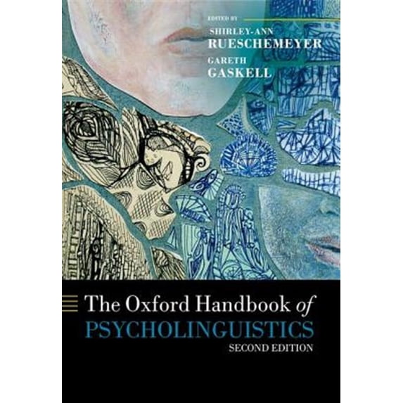 Pre-Owned The Oxford Handbook of Psycholinguistics