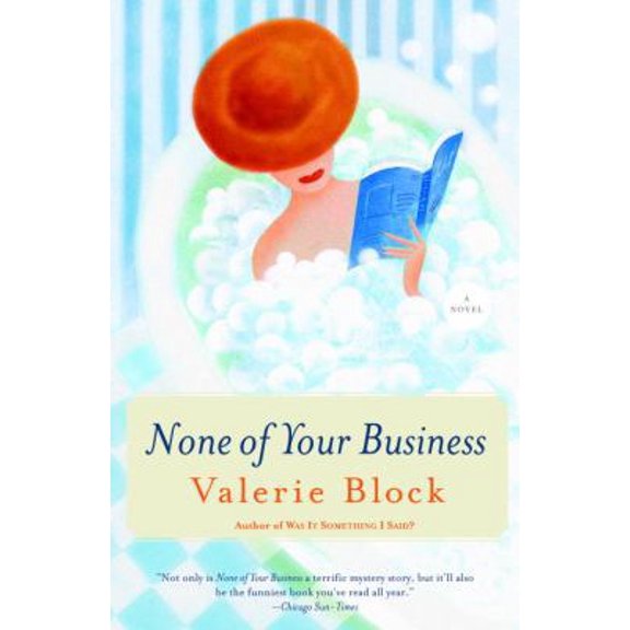 Pre-Owned None of Your Business (Paperback) 0345463994 9780345463999
