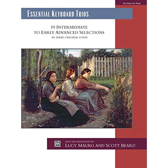 Pre-Owned Essential Keyboard Trios: 10 Intermediate to Early Advanced Selections in Their Original Form (Alfred Masterwork Edition: Essential Keyboard Repertoire) Paperback
