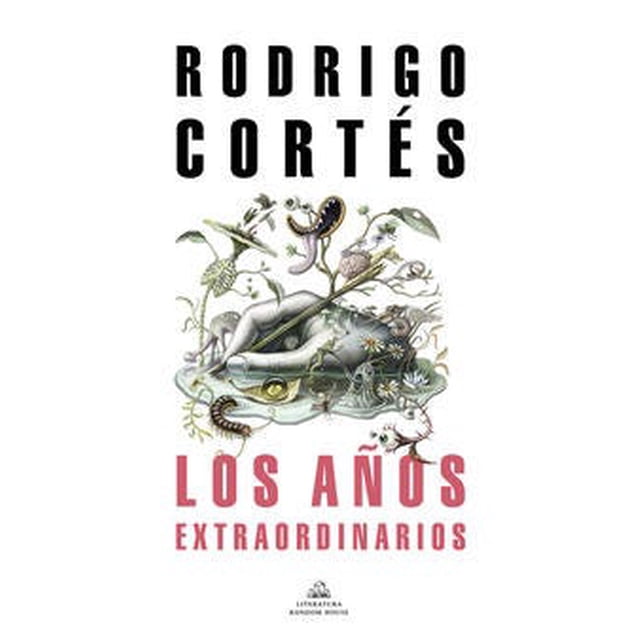 Los años extraordinarios LITERATURA RANDOM HOUSE Pasta Blanda