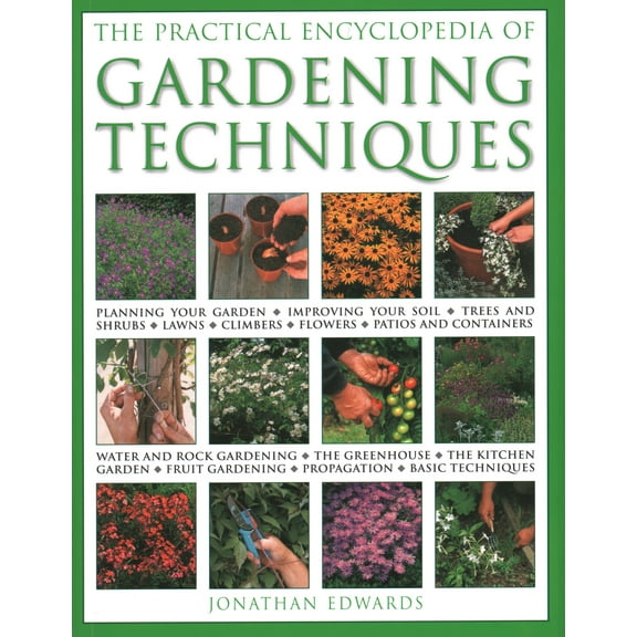 The Practical Encyclopedia of Gardening Techniques (Paperback)