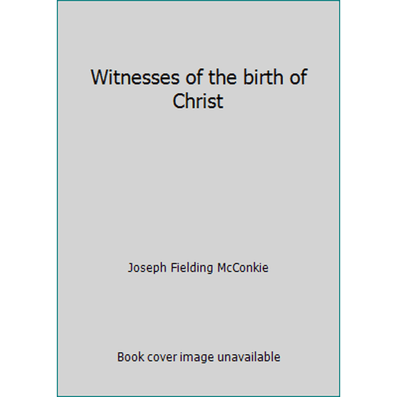 Pre-Owned Witnesses of the birth of Christ (Hardcover) 1570085781 9781570085789