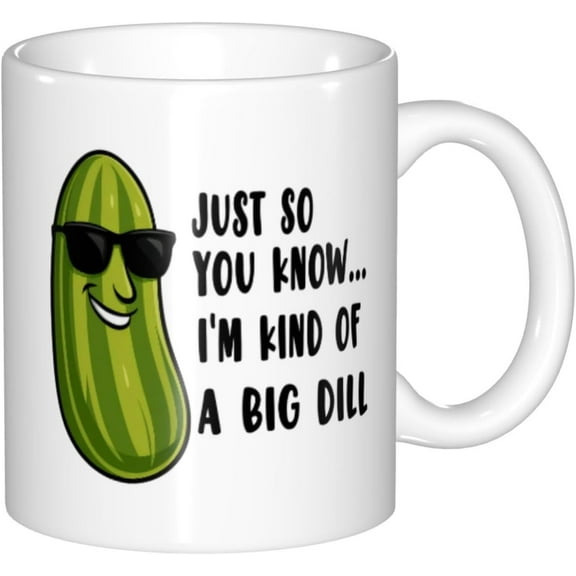 Funny Coffee Mug, I'm kind of a Big Dill Pickle Funny Coffee Cup Mug Gift for Her or Him,11 oz Novelty mug, White, 11 OZwhite
