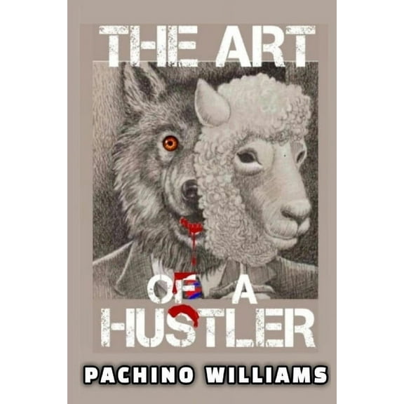 The Art Of The Hustler, (Paperback)
