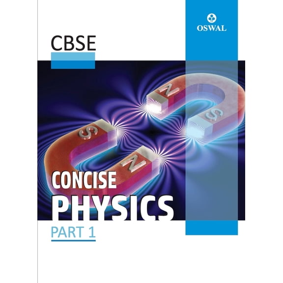 Concise Physics: Textbook for CBSE Class 10, (Paperback)