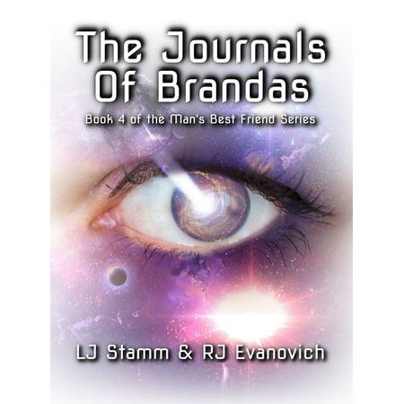 The Journals of Brandas - Book 4 of the Man's Best Friend Series -