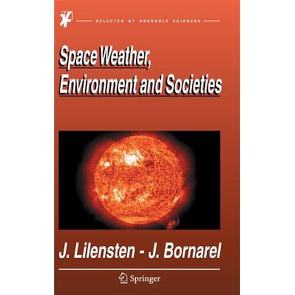 Pre-Owned Space Weather, Environment and Societies (Hardcover)