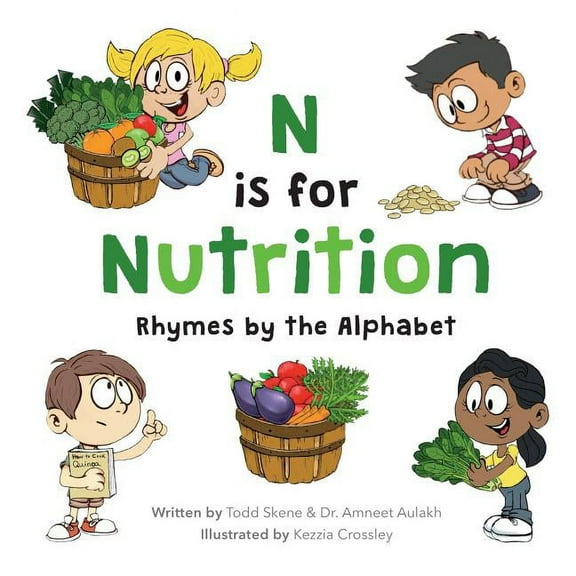 N is for Nutrition: Rhymes by the Alphabet, (Paperback)