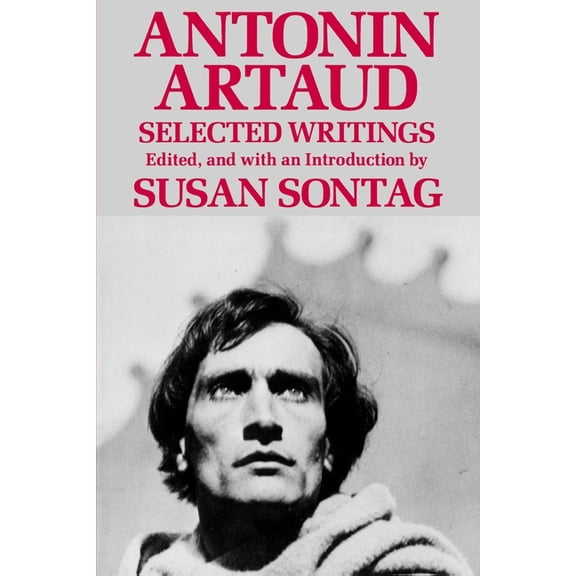 Antonin Artaud: Selected Writings, (Paperback)