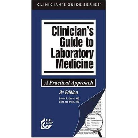 Pre-Owned Clinician s Guide to Laboratory Medicine (Clinicians Guide Series) (Paperback) 1591950627 9781591950622